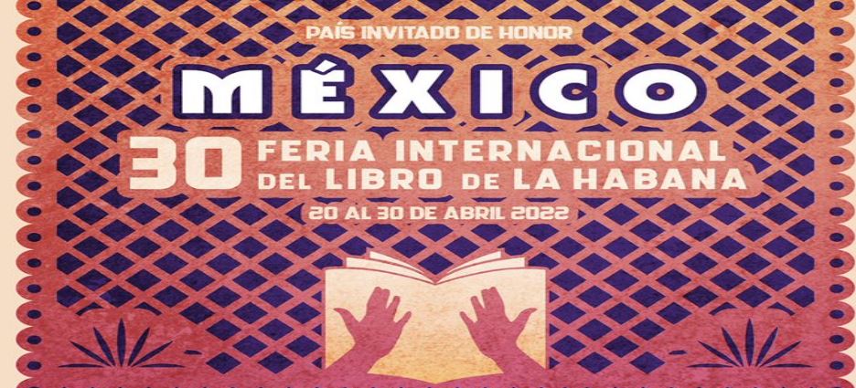 México invitado de honor a Feria del Libro en Cuba
