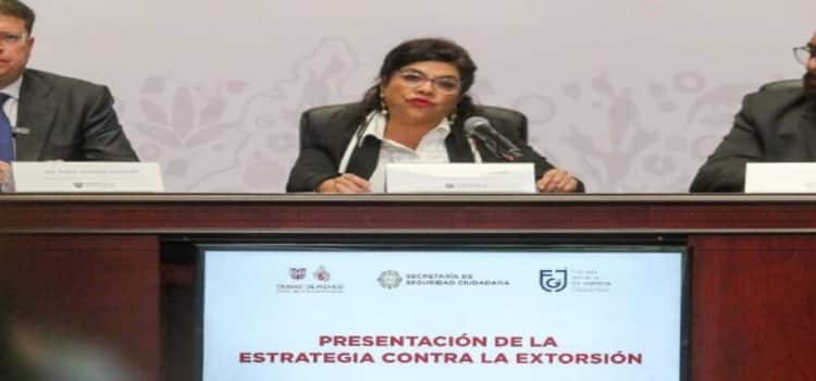 Presentan estrategia del Gobierno de CDMX contra extorsión y ‘gota a gota’