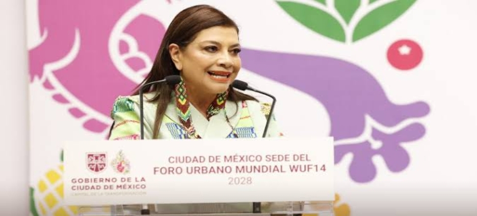 CDMX será sede del Foro Urbano Mundial 2028, el encuentro global más importante sobre ciudades